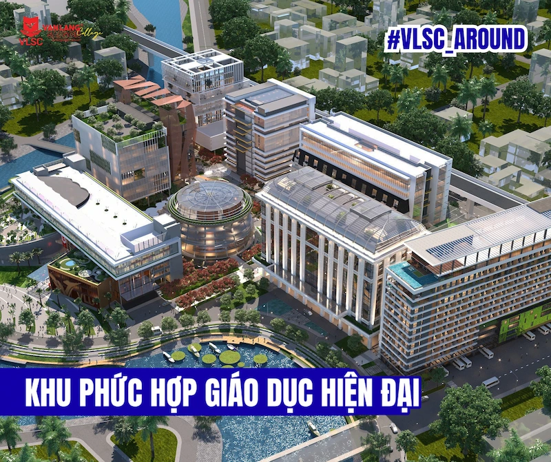 Khu phức hợp giáo dục hiện đại